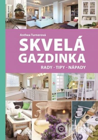 Kniha Skvelá gazdinká je dostupná v internetovom kníhkupectve iPark.sk